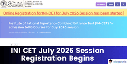 INI CET July 2026 Session Registration Begins Apply Now